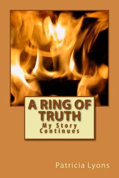 portada A Ring of Truth: My Story Continues (en Inglés)