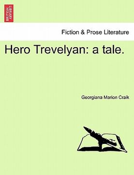 portada hero trevelyan: a tale. (in English)