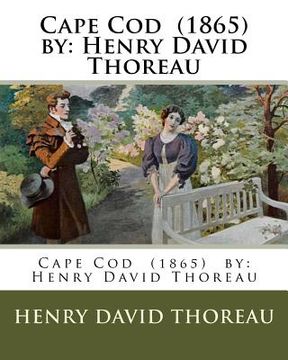 portada Cape Cod (1865) by: Henry David Thoreau