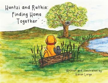 portada Huntzi and Ruthie: Finding Home Together (en Inglés)