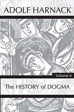 portada History of Dogma, Volume 6 (en Inglés)