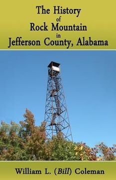 portada The History of Rock Mountain in Jefferson County, Alabama (en Inglés)