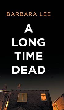 portada A Long Time Dead (en Inglés)