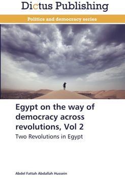 portada Egypt on the way of democracy across revolutions, Vol 2: Two Revolutions in Egypt