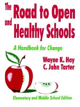 portada the road to open and healthy schools: a handbook for change, elementary and middle school edition (en Inglés)