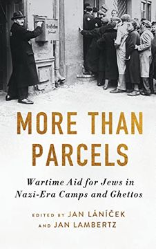 portada More Than Parcels: Wartime aid for Jews in Nazi-Era Camps and Ghettos (in English)