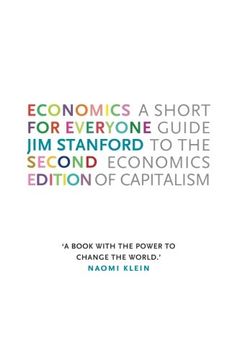 portada Economics for Everyone - 2nd edition: A Short Guide to the Economics of Capitalism