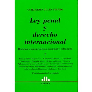 portada Ley Penal Y Derecho Internacional 2 Tomos 3 Ed. Actualizada Y Ampliada (in Spanish)