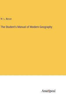 portada The Student's Manual of Modern Geography (en Inglés)