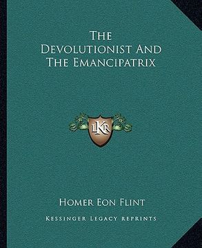 portada the devolutionist and the emancipatrix