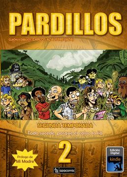 PARDILLOS Segunda Temporada (Spanish Edition)