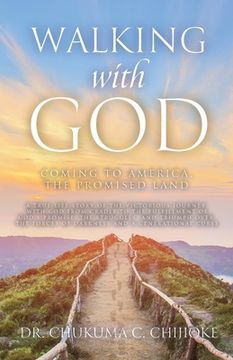 portada Walking with God: Coming to America, The Promised Land (en Inglés)