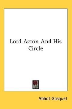 portada lord acton and his circle (in English)