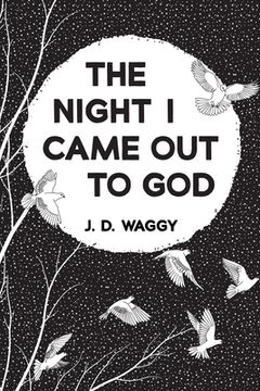 portada The Night I Came Out to God (en Inglés)