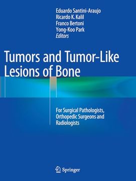 portada Tumors and Tumor-Like Lesions of Bone: For Surgical Pathologists, Orthopedic Surgeons and Radiologists (in English)