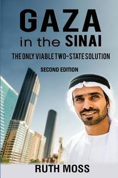 portada GAZA in the SINAI: The Only Viable Two-State Solution (en Inglés)