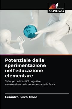 portada Potenziale della sperimentazione nell'educazione elementare (en Italiano)