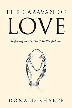 portada The Caravan of Love: Reporting on the hiv 