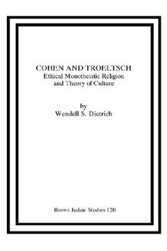 portada cohen and troeltsch: ethical monotheistic religion and theory of culture (en Inglés)