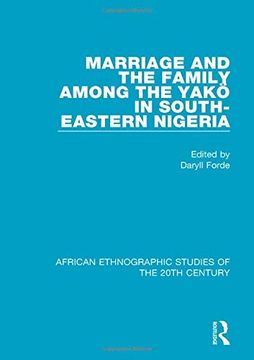 portada Marriage and Family Among the Yakö in South-Eastern Nigeria (en Inglés)