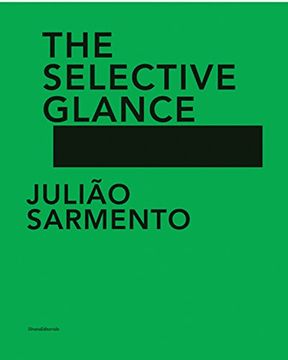 portada Julião Sarmento: The Selective Glance (in English)