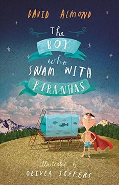portada The boy who Swam With Piranhas (en Inglés)