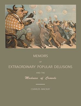 portada extraordinary popular delusions and the madness of crowds (en Inglés)