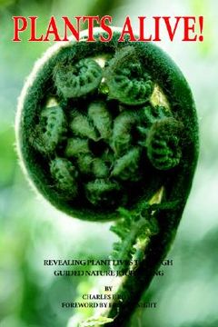 portada plants alive!: revealing plant lives through guided nature journaling (en Inglés)