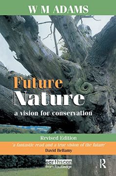 portada Future Nature: A Vision for Conservation (en Inglés)
