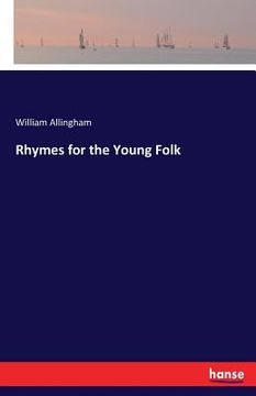 portada Rhymes for the Young Folk (en Inglés)