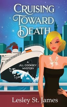 portada Cruising Toward Death: A Jill Cooksey Mystery (in English)