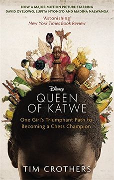 portada The Queen of Katwe: One Girl's Triumphant Path to Becoming a Chess Champion
