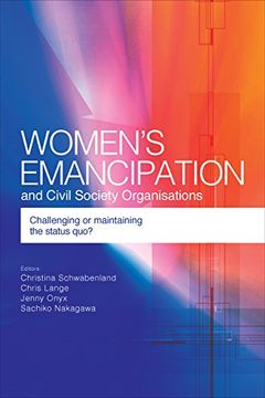 portada Women's Emancipation and Civil Society Organisations: Challenging or Maintaining the Status Quo?