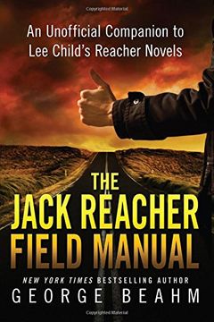 portada The Jack Reacher Field Manual: An Unofficial Companion to Lee Child’s Reacher Novels