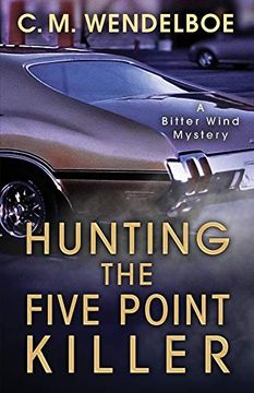 portada Hunting the Five Point Killer (Bitter Wind Mystery) (en Inglés)