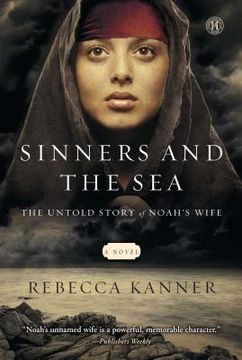 portada Sinners and the Sea: The Untold Story of Noah'S Wife (en Inglés)