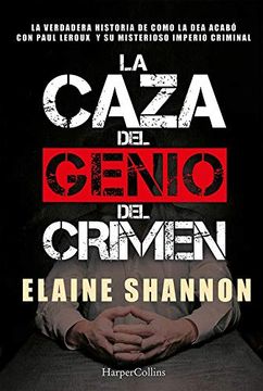 portada La Caza del Genio del Crimen (Hunting LeRoux - Spanish Edition)