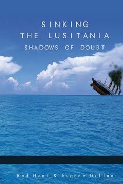 portada Sinking the Lusitania: Shadows of Doubt (in English)