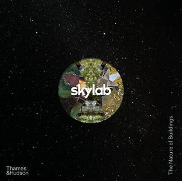portada Skylab: The Nature of Buildings (en Inglés)