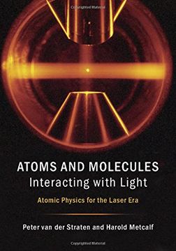 portada Atoms and Molecules Interacting with Light: Atomic Physics for the Laser Era (en Inglés)