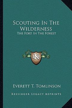 portada scouting in the wilderness: the fort in the forest