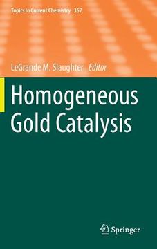 portada Homogeneous Gold Catalysis (en Inglés)