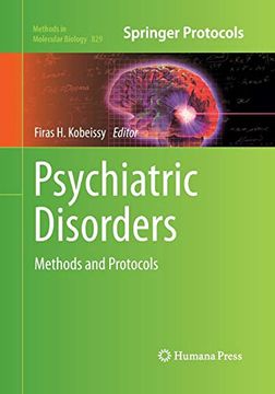 portada Psychiatric Disorders: Methods and Protocols (Methods in Molecular Biology, 829) (en Inglés)
