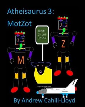 portada Atheisaurus 3: MotZot (Text Only) (en Inglés)