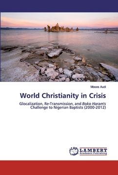 portada World Christianity in Crisis