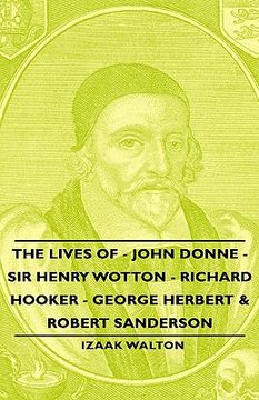 portada the lives of - john donne - sir henry wotton - richard hooker - george herbert & robert sanderson