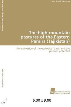 portada the high-mountain pastures of the eastern pamirs (tajikistan) (en Inglés)