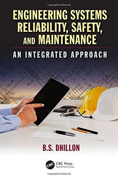 portada Engineering Systems Reliability, Safety, and Maintenance: An Integrated Approach (in English)
