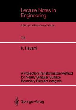 portada a projection transformation method for nearly singular surface boundary element integrals (en Inglés)