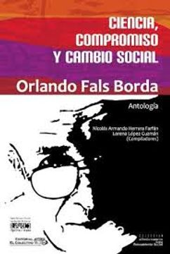 portada Ciencia Compromiso y Cambio Social: Textos de Orlando Fals Borda